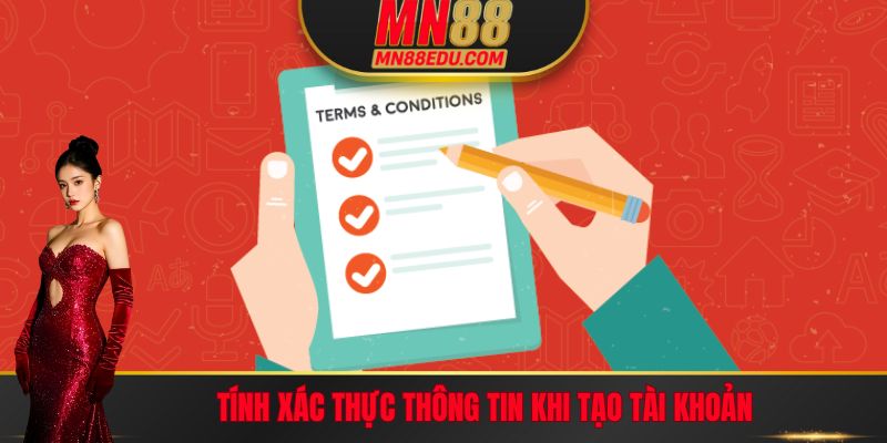 Tính xác thực thông tin khi tạo tài khoản